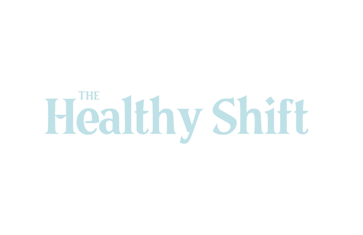 The Healthy Shift