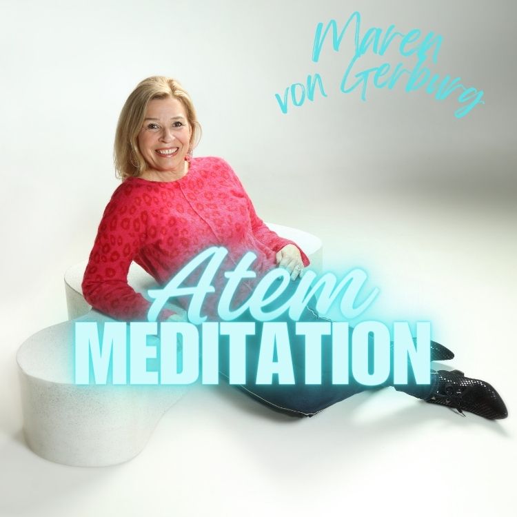 Maren von Gerburg Meditation Atem